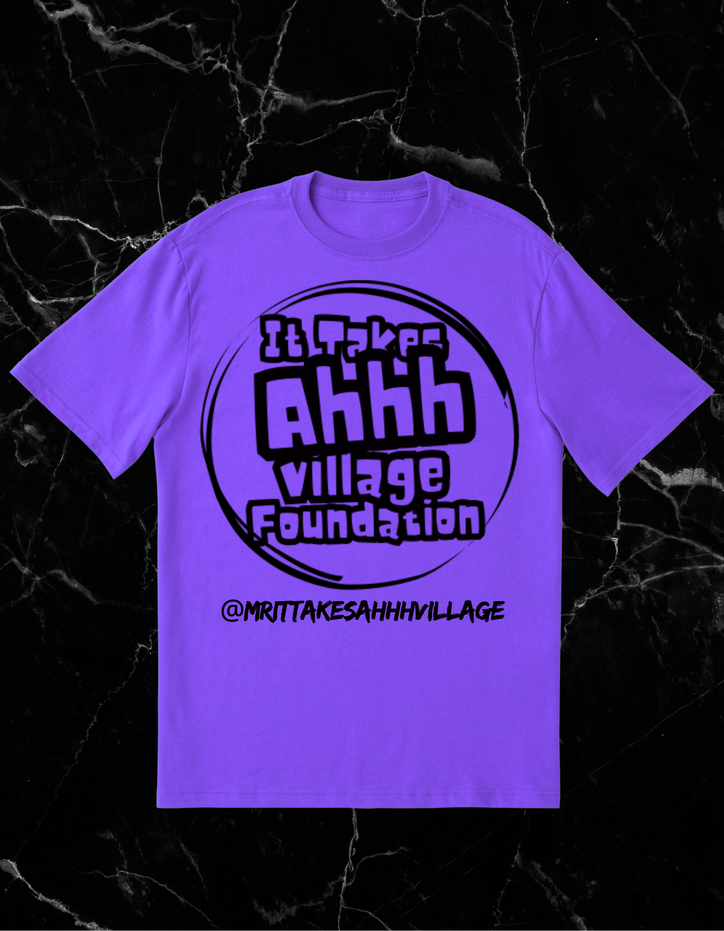 "It Takes Ahhh Village" Foundation Tee